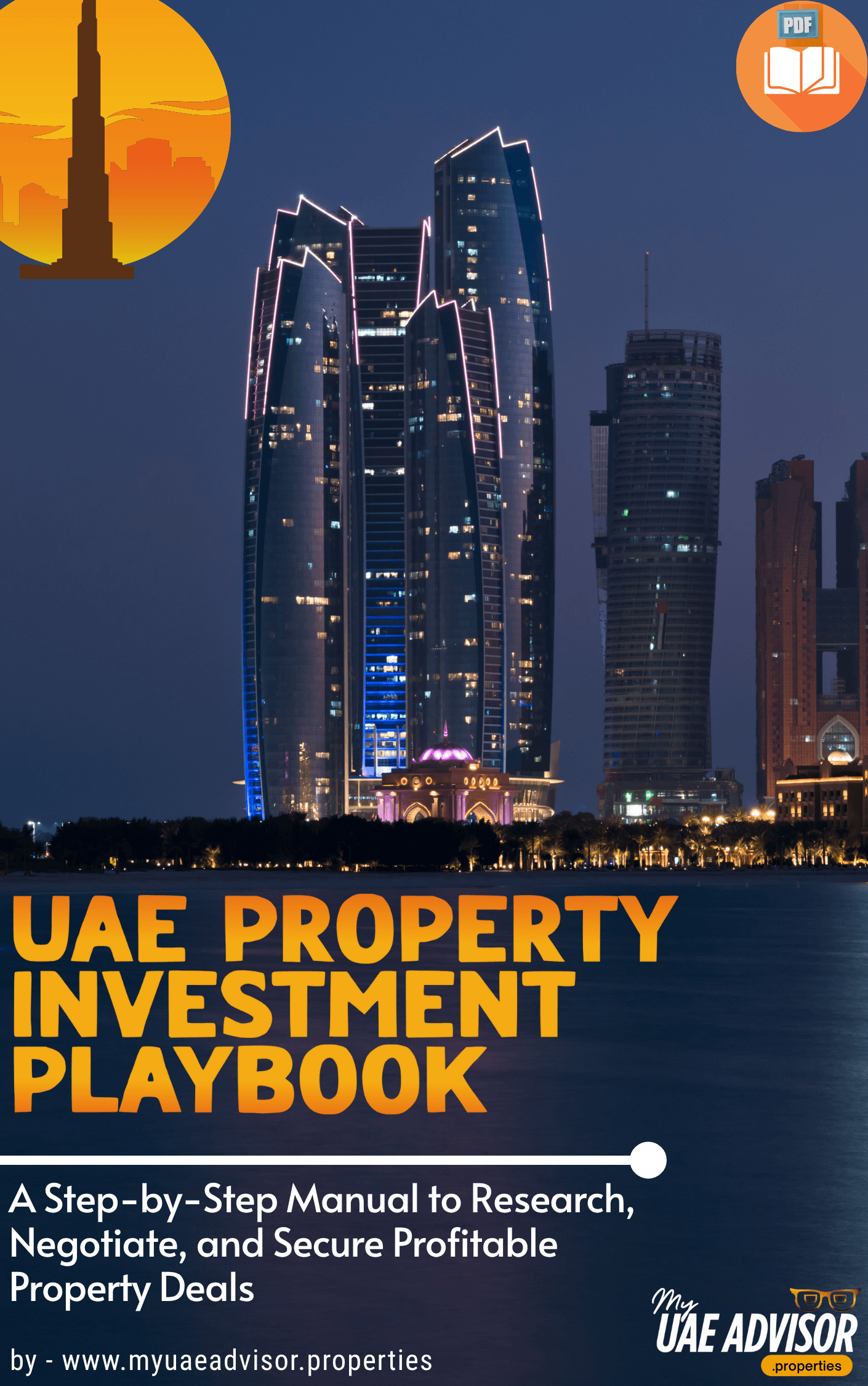 DIY UAE Property Investment Playbook - A Step-by-Step Manual to Research, Negotiate, and Secure Profitable Property Deals